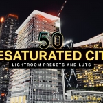 50组城市夜景风光摄影LR预设移动APP预设 Desaturated City Lightroom