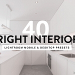 明亮通透室内设计后期Lightroom预设 Bright Interior Lightroom Preset
