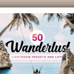 旅拍电影胶片LR预设+3D LUT预设 Wanderlust Lightroom Presets LUT