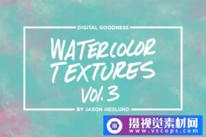 小清新水彩粉墨渲染纹理素材集v.3 Watercolor Textures Vol. 3