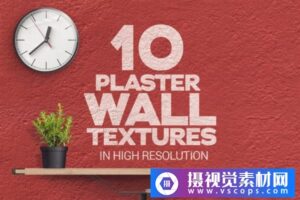 10款复古粉刷墙壁风格纹理v4 Plaster Wall Textures x10 Vol.4
