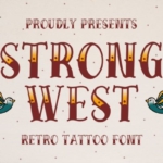 复古纹身风格装饰设计英文衬线字体 Strong West – Retro Tattoo Font