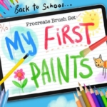Procreat应用儿童主题手绘笔刷 My First Paints Procreate Brushes
