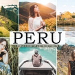 秘鲁旅拍人文风光免费Lightroom预设与移动LR预设 Peru Lightroom Presets