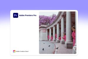 Adobe Premiere Pro 2022 v22.0.0.169 完整版预激活免费下载