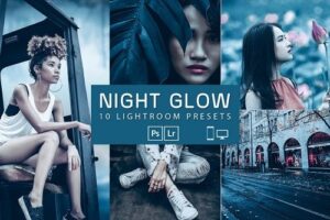 10 个夜光预设 | 移动和桌面 Lightroom