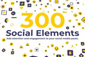 AE/PR模板-300种视频网络媒体社交图形元素动画 Social Elements