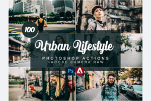 100 个都市生活方式 Photoshop 动作Urban Lifestyle Photoshop Actions