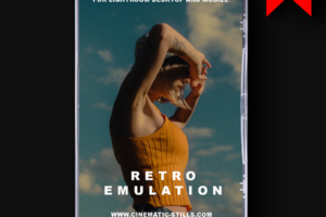 Cinematic Stills Lightroom预设复古仿真 .XMP 和 .DNG格试 Retro Emulation