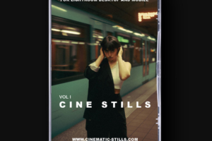 Cinematic Stills 胶片电影感Lightroom预设- Cine Stills Vol I