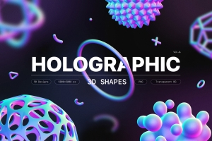 酸性炫彩渐变3D抽象未来机能赛博朋克几何立体素材 Holographic 3D Shapes Collection