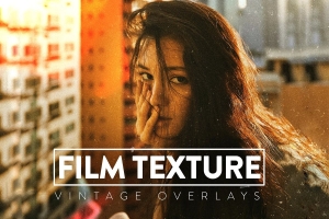 复古电影级漏光照片处理叠加层素材合辑 50 Film Grain Textures Overlays