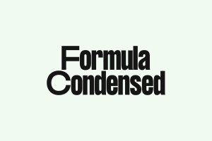 Formula Condensed 醒目活泼的无衬线标题英文字体 Pangram Pangram工作室出品