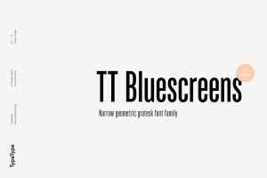 狭窄的中性几何品牌设计排版英文无衬线字体 TypeType - TT Bluescreens Font Family