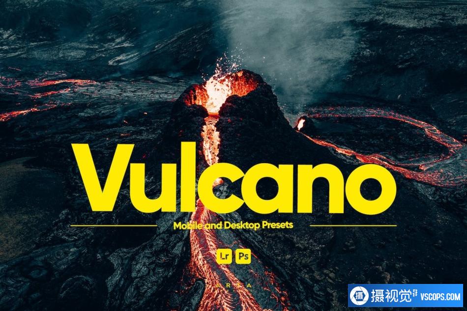 ARTA Presets-火山风光摄影调色Lightroom预设 Volcano Presets