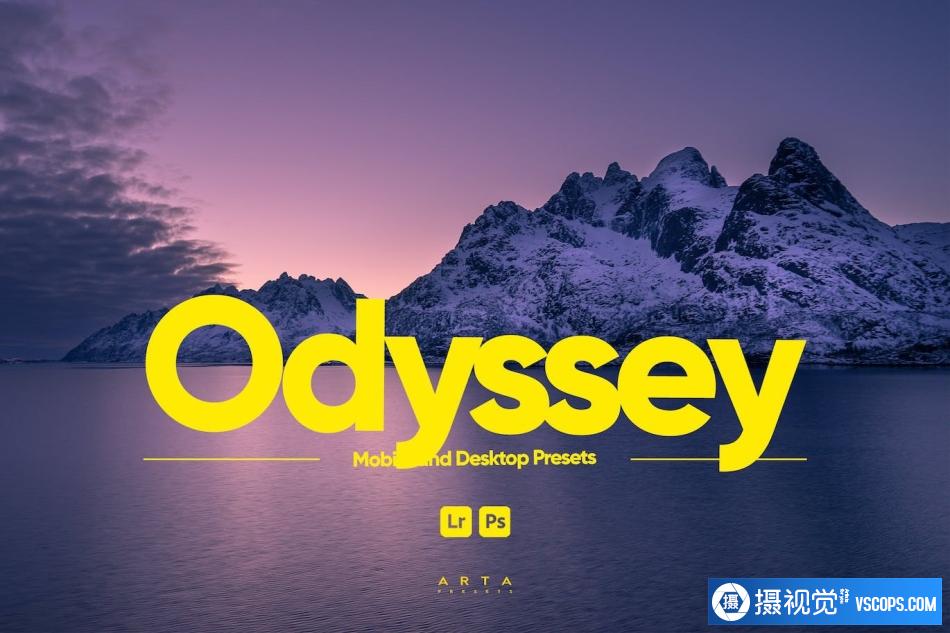 ARTA Presets- 电影风光大片后期调色Lightroom预设 Odyssey Presets