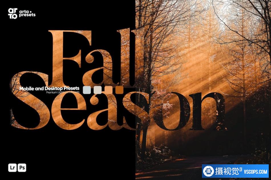 ARTA Presets- 秋季电影风光Lightroom预设 Fall Season Presets