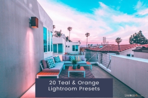 20个橙蓝色电影风光人像LR预设 Teal & Orange Lightroom Presets