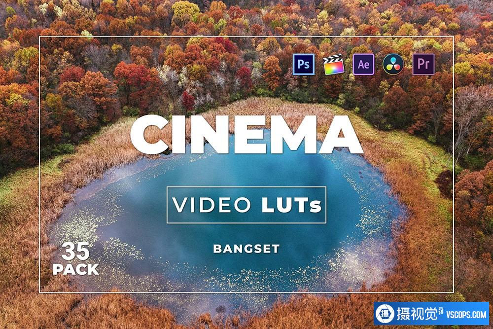 电影风光胶片视频调色LUT预设包 Bangset Cinema Pack 35 LUTs