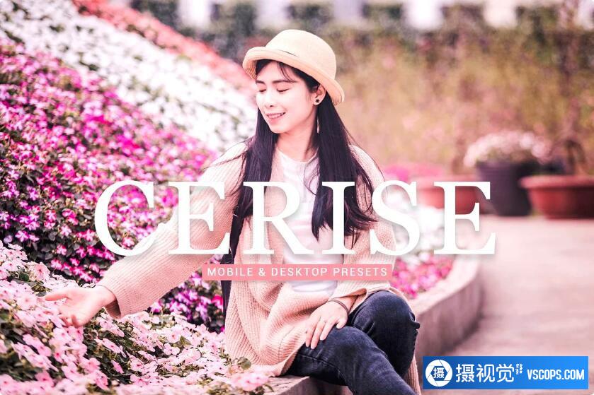 樱花粉彩电影人像摄影后期调色免费LR预设 Cerise Pro Lightroom Presets