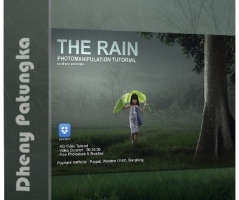 摄影师Dheny Patungka合成梦幻仙境系列l教程 The Rain Photo Tutorial
