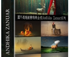 国外高端创意唯美合成Andhika Zanuar系列PS教程170套-持续更新