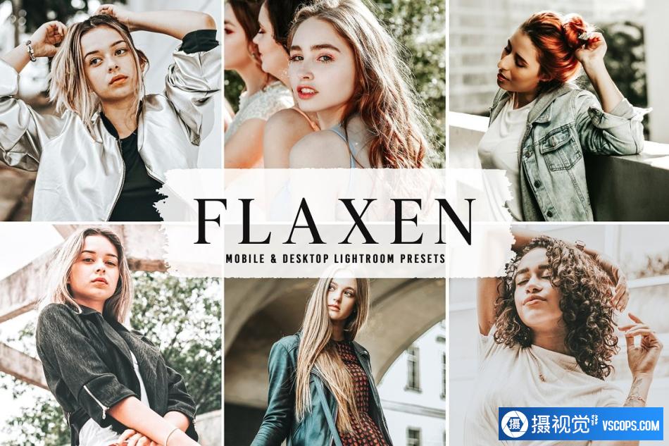亚麻色时尚人像后期调色Lightroom预设 Flaxen Pro Lightroom Presets