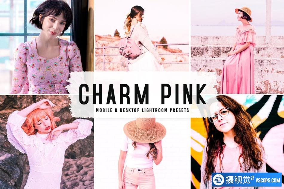 时尚魅惑粉色人像后期调色Lightroom预设 Charm Pink Pro Lightroom Presets