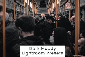 情绪旅拍电影调色免费Lightroom预设Dark Moody Lightroom Presets