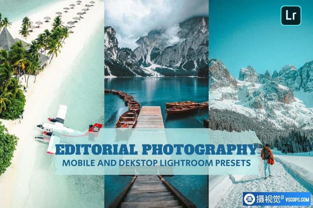旅拍电影风光编辑Lightroom预设 Editorial Photho Lightroom Presets插图