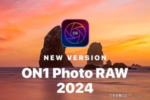 ON1 Photo RAW MAX 2024 专业摄影后期插件 v18.1.0(14835)中文版