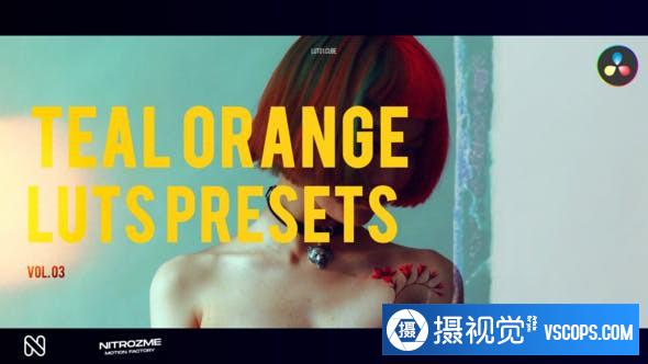 橙绿色电影风格调色LUT预设第三季 Teal Orange LUT Vol. 03