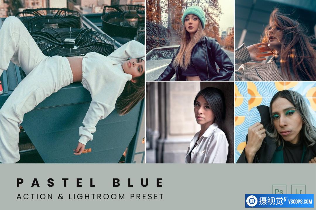 时尚蓝调街拍人像PS动作及Lightroom预设 Pastel Blue Tones Action & Lightroom Preset
