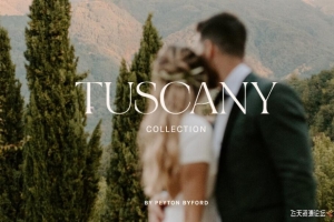 美丽温暖的婚礼人像Lightroom预设 Peyton Byford - Tuscany collection