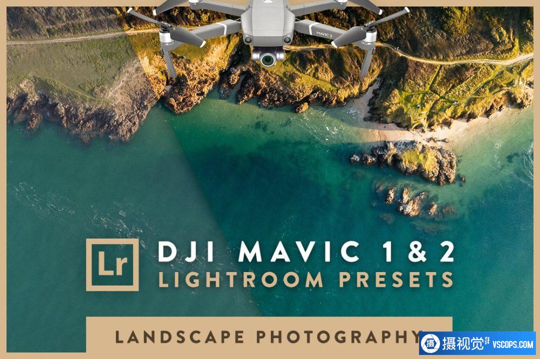大疆DJI Mavic 1和2 航拍风光摄影LR预设 DJI Mavic 1 & 2 Lightroom Presets