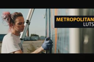 都市生活电影视频后期调色LUT预设 Metropolitan LUTs